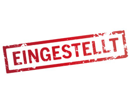 Schriftzug "Eingestellt"