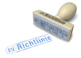 Schriftzug "EU Richtlinie" auf Stempel